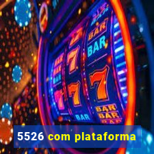 5526 com plataforma